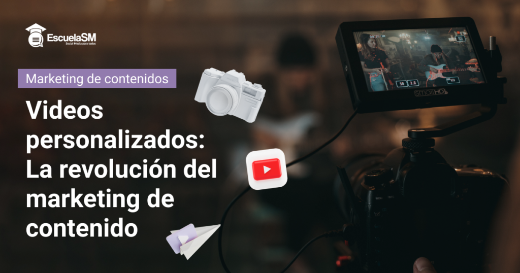 videos personalizados para marketing de contenidos